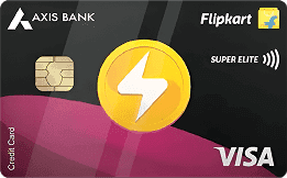 Axis Bank Flipkart Super Elite Credit Card